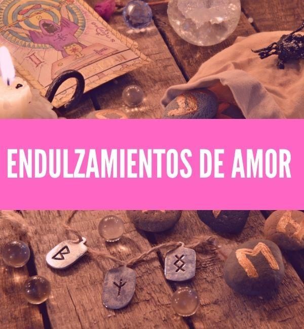 endulzamientos de amor